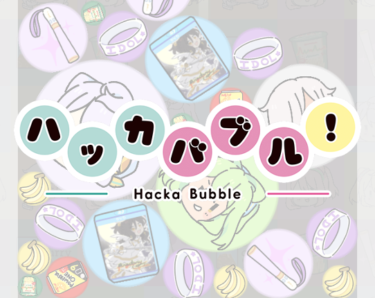 Hacka Bubble [ハッカバブル] Game Cover