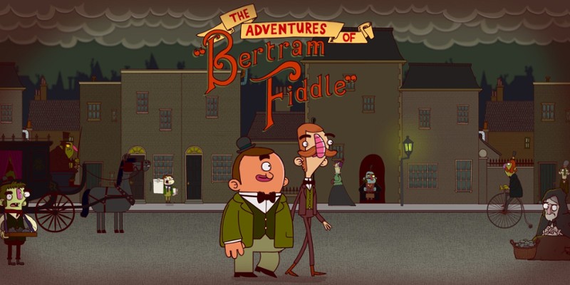 The Adventures of Bertram Fiddle: Episode 1: A Dreadly Business Game Cover