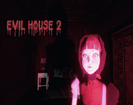 Evil House 2 Image