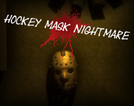 Hockey Mask Nightmare Image