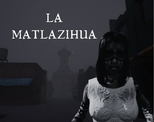 La Matlazihua Game Cover