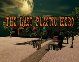 The Last Plastic Hero Image