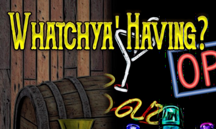 Whatchya' Having? Game Cover