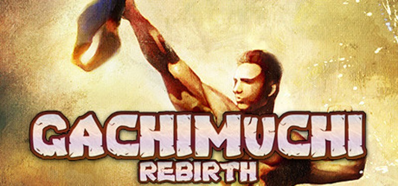 GACHIMUCHI REBIRTH Game Cover