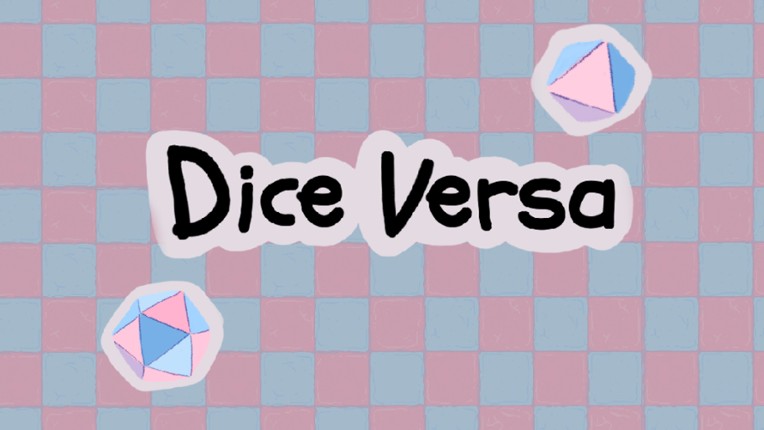 Dice Versa: Randomized Shooting Panic!! Game Cover