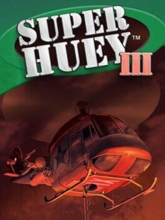 Super Huey III Game Cover