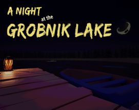 A Night At Grobnik Lake Image