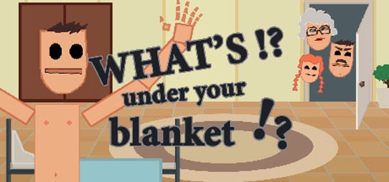 What's under your blanket !? Game Cover