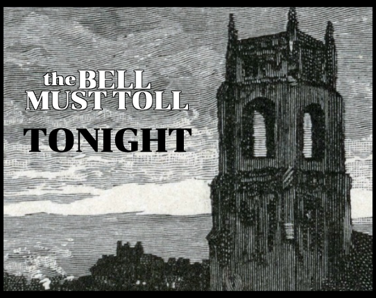 The Bell Must Toll Tonight Game Cover