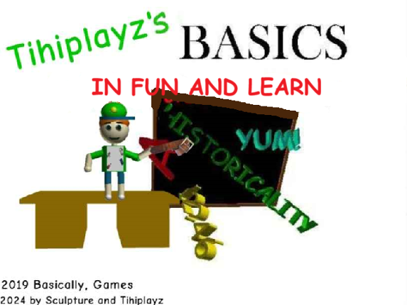 Tihiplayz's Basics In Fun And Learn V1 Game Cover