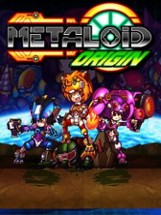 Metaloid: Origin Image