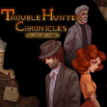 Trouble Hunter Chronicles: The Stolen Creed Game Cover