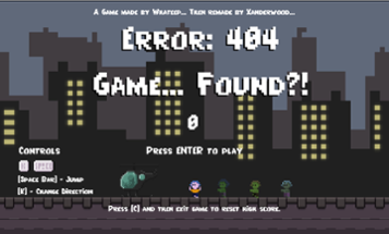 Error 404: Game Found?! (Remade) Image