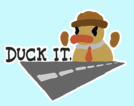 DUCK IT. Game Cover