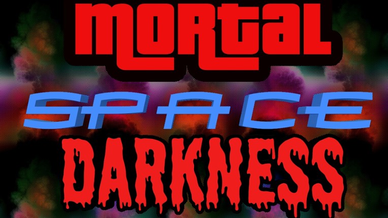 Mortal Space Darkness Game Cover
