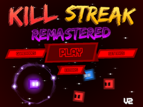 Kill Streak Remastered Image