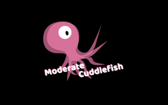 Moderate Cuddlefish Image