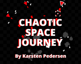 CHAOTIC SPACE JOURNEY Image