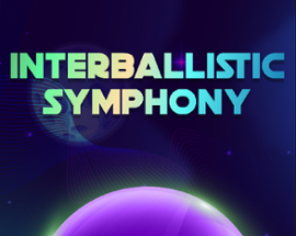 Interballistic Symphony Image
