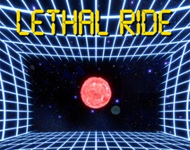 LETHAL RIDE Image