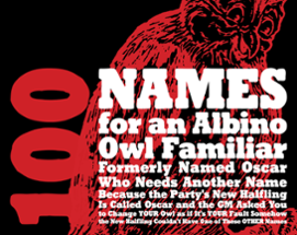 100 Names for an Albino Owl Familiar Formerly Named Oscar Image