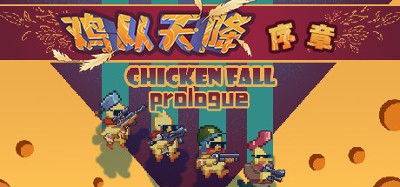 Chicken Fall: Prologue Image