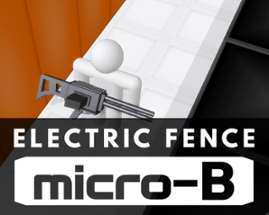 Electric Fence - Micro-B Image