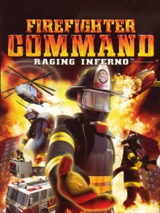 Firefighter Command: Raging Inferno Game Cover