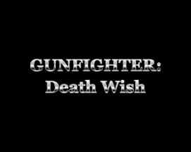Gunfighter: Death Wish Image