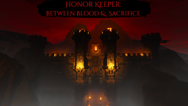 Honor Keeper: Between Blood & Sacrifice Image