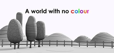 A World With No Colour Image