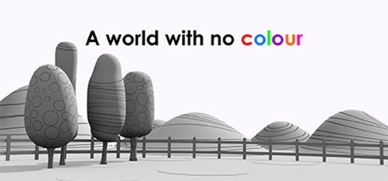 A World With No Colour Game Cover