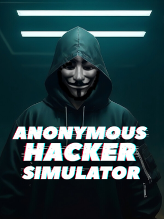 Anonymous Hacker Simulator Game Cover