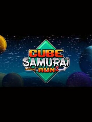 Cube Samurai: Run Squared Game Cover