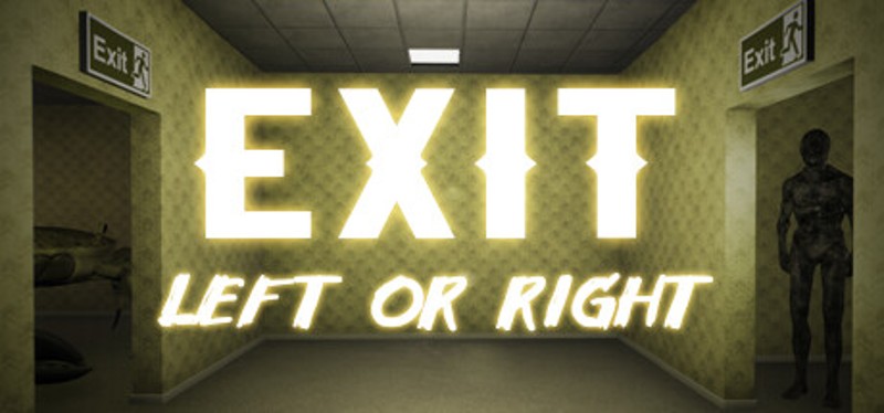 Exit: Left or Right Game Cover