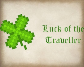 Luck Of The Traveller Image