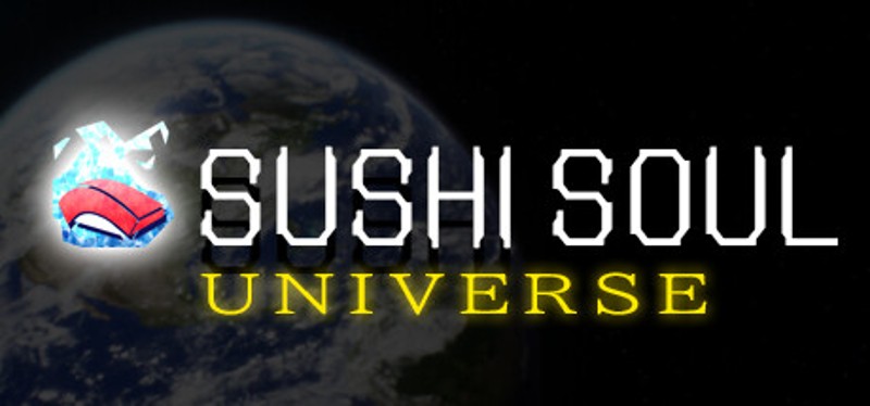SUSHI SOUL UNIVERSE Game Cover