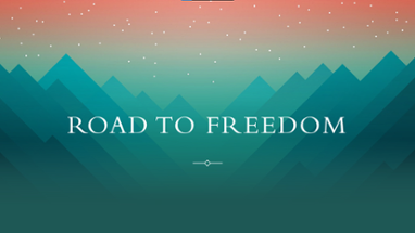 Road To Freedom Image