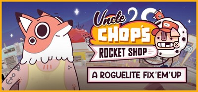 Uncle Chop's Rocket Shop Image