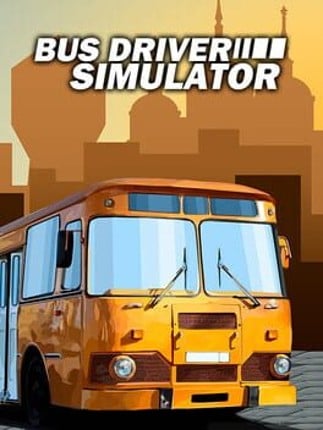 Bus Driver Simulator 2019 Game Cover