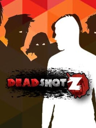 DeadShotZ Game Cover