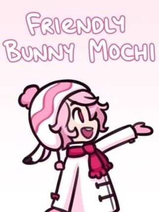 Friendly Bunny Mochi Game Cover