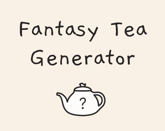 Fantasy Tea Generator Game Cover