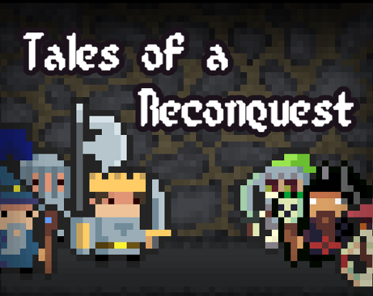 Tales of a reconquest Game Cover