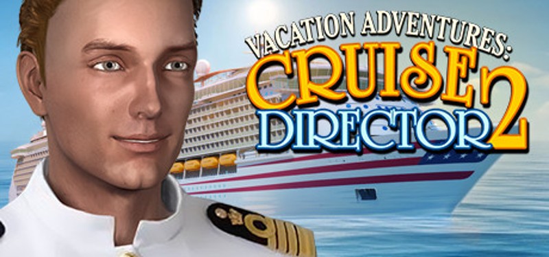 Vacation Adventures: Cruise Director 2 Game Cover