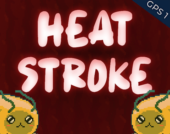 Heat Stroke Game Cover