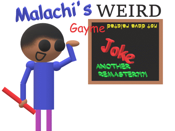 Malachi's Weird Gayme Game Cover