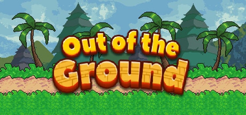 Out of the ground Game Cover