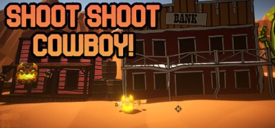 Shoot Shoot Cowboy! Image