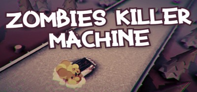 Zombies Killer Machine Image